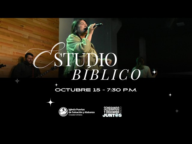 🔴 EN VIVO - ESTUDIO BÍBLICO 15 DE  OCTUBRE  7:30 P.M.