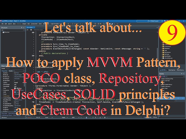 Delphi – Applying MVVM Pattern, POCO class, Repository, UseCases, SOLID principles and Clean Code 09