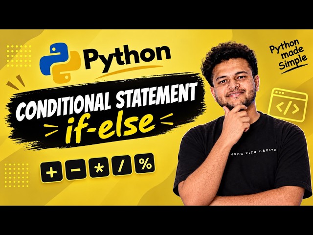 Python Course #8 | Conditional Statements | if-else & Nested if-else