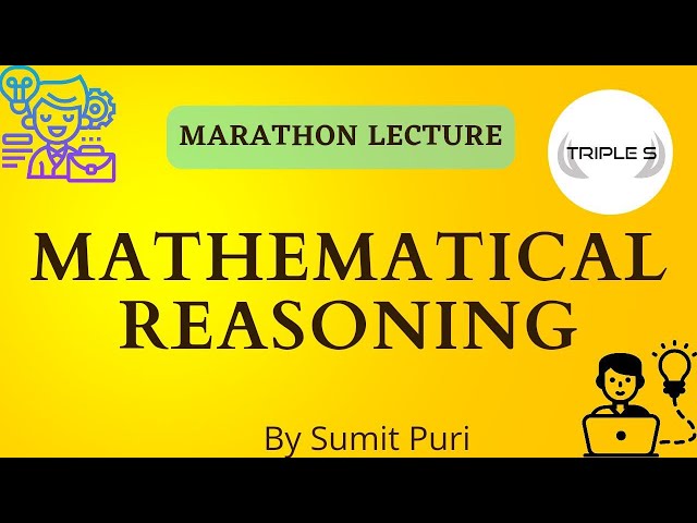 Mathematical Reasoning - Marathon Lecture || All Concepts in One Lecture || By Sumit Puri