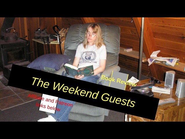 My Book Review of 'The Weekend Guests'