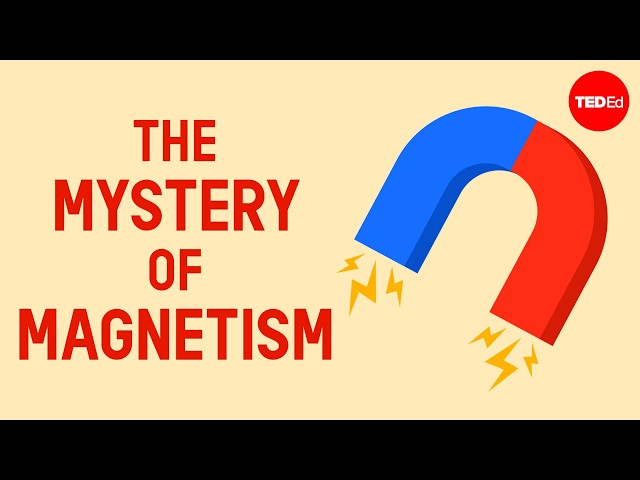 The physics of magnets - Rachel Yang