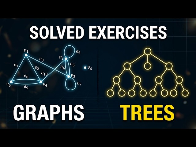 Discrete Mathematics: Comprehensive Graph & Tree Exercises
