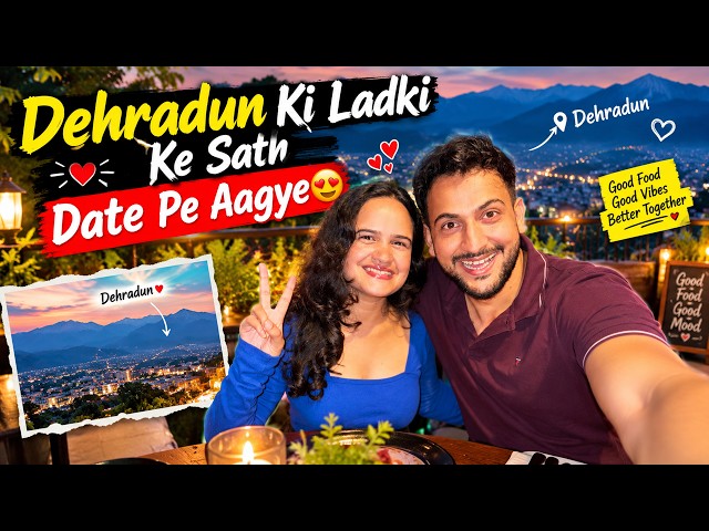 Dehradun Ki Ladki Ke Sath Date Pe Aagya😍 | Vinay Thakur Vlogs