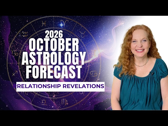 October Astrology Forecast 2026: Relationship Revelations