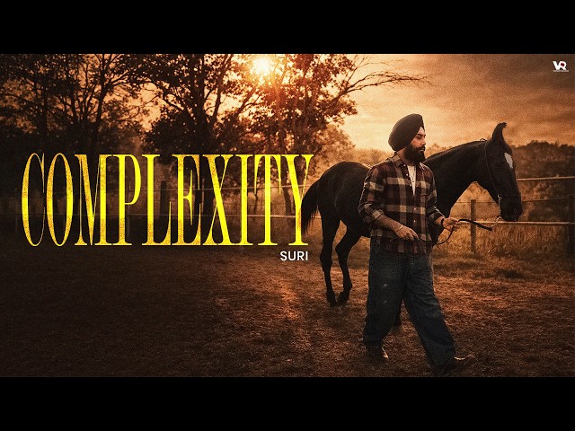 COMPLEXITY | SURI | | FULL VIDEO | LATEST PUNJABI SONG | 2026    #newsong  #latest #punjabi