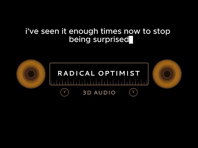 Vibe Your Reality - radical optimism (3D Audio)