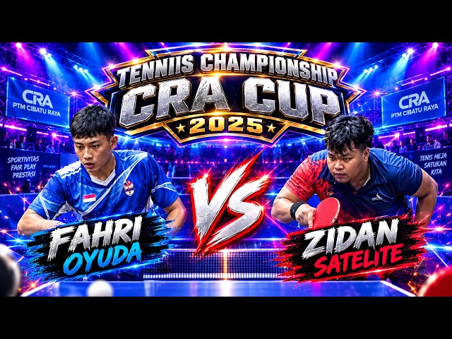 Fahri OYUDA Vs Zidan SATELITE Table Tennis Championship Men's Single CRA Cup 2025