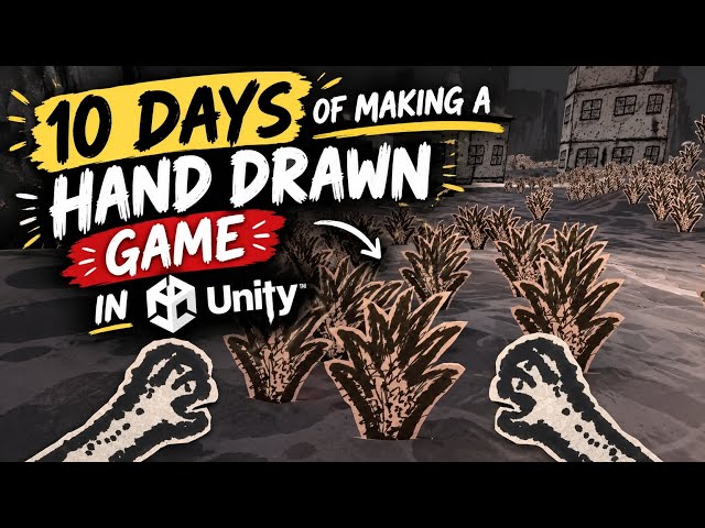 Making a stylized Hand drawn game in Unity | Day 1-10 Devlog #sologamedev #gamedesign #openworldgame