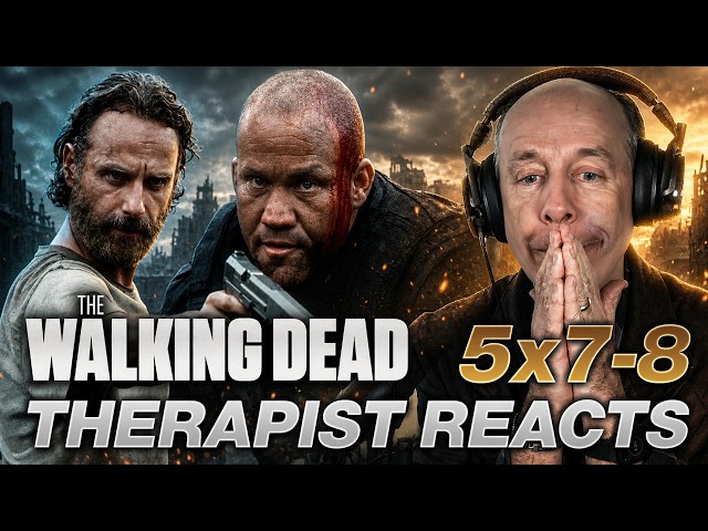 The Walking Dead S5 Ep 7-8 | First Time Watching | Therapist REACTS