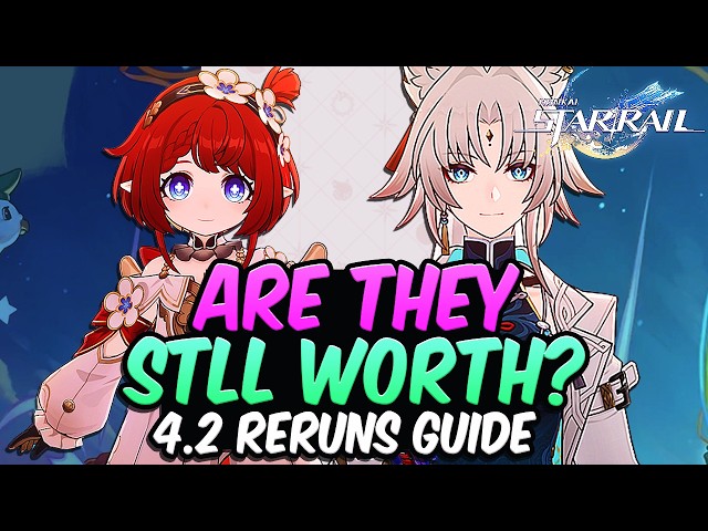 DON'T Pull on 4.2 2nd Half Reruns Before Watching THIS Video! | Honkai: Star Rail Pull Guide