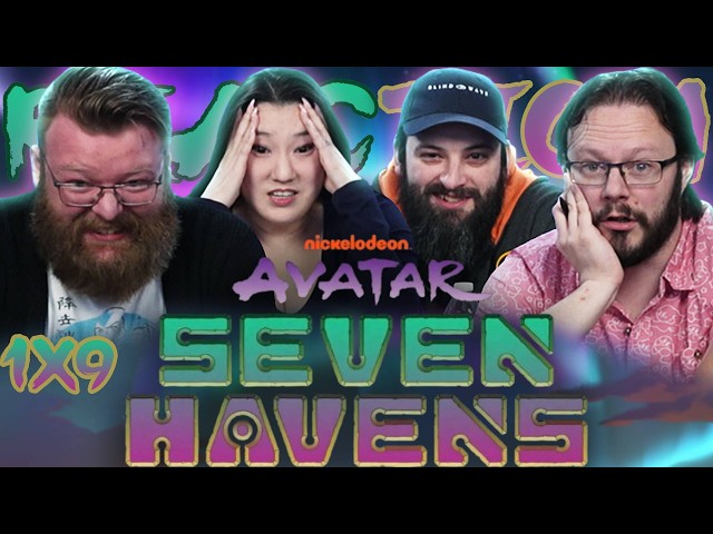 Avatar: Seven Havens 1x9 REACTION!! "The Envoys: Part Two"