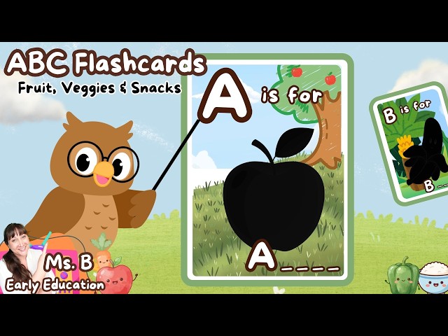 ABC Flashcards for Toddlers | Fruits, Vegetables & Food | Baby First Words Vocabulary