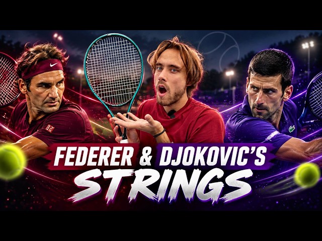 I Played With Djokovic and Federer's Strings