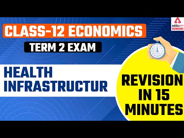 Health Infrastructure | Class 12 Economics | Infrastructure | Term 2 Exam | By Pooja Ma'am