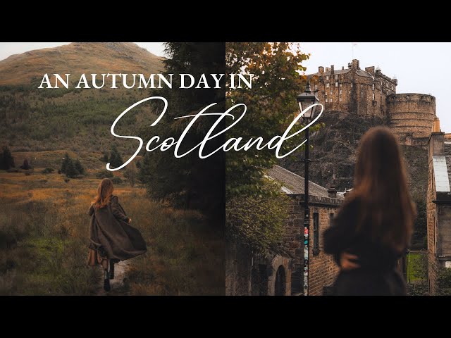 A Cozy Autumn Day in Scotland | Exploring Edinburgh and Scottish Highlands on a slow October weekend