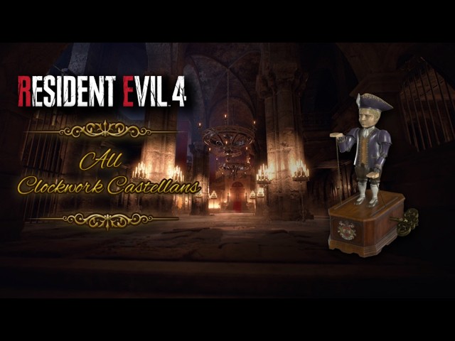 RE4 Remake - All Clockwork Castellans Walkthrough Guide [4K 60FPS] - PS5 No Commentary