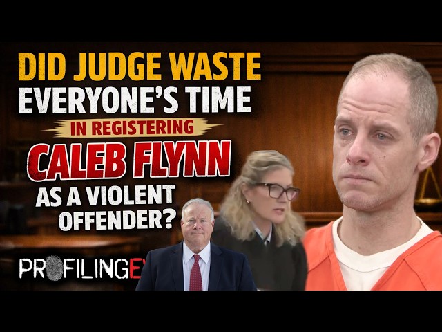 Did Judge Waste Everyone’s Time Bringing Caleb Flynn Back to Court? | Profiling Evil