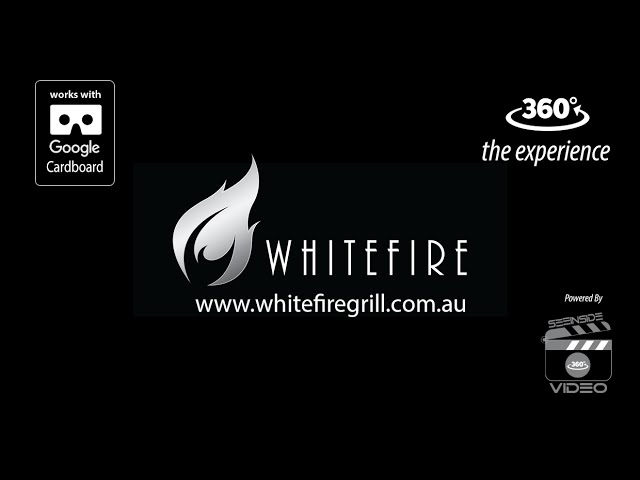 Whitefire Grill Bar & Restaurant -  Seeinside 360 Video