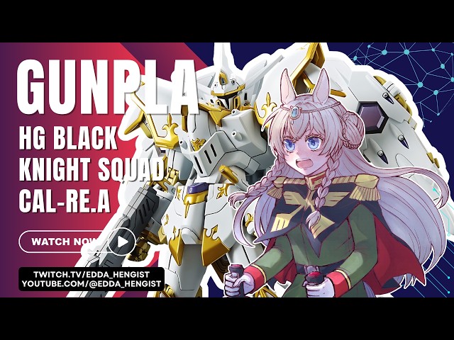 This is a very Knightly Build. || HG Black Knight Squad Cal-re A. Gunpla [VTuber Hand-Cam]