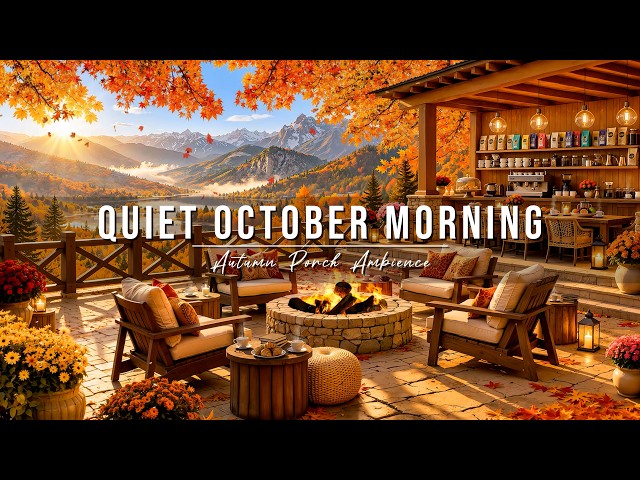 Quiet October Morning Jazz 🍂 Cozy Autumn Porch Ambience & Soft Jazz Piano Music for a Productive Day