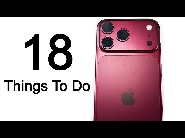 iPhone 18 Pro Max - First 18 Things To Do!
