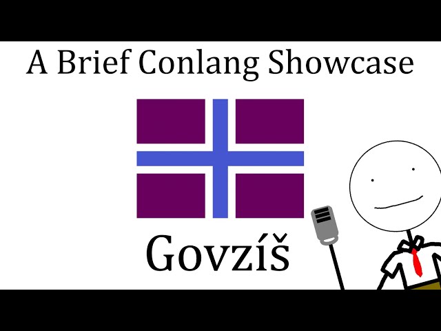 A Brief Govzíš Conlang Showcase (Dizgovzian)