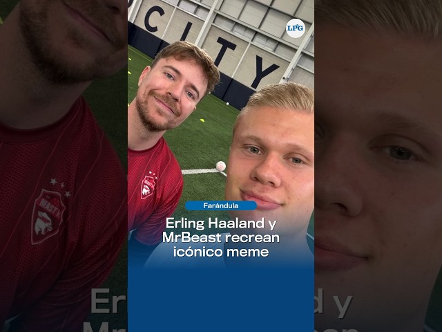 Erling Haaland y MrBeast dan vida a uno de los memes más virales de este 2026