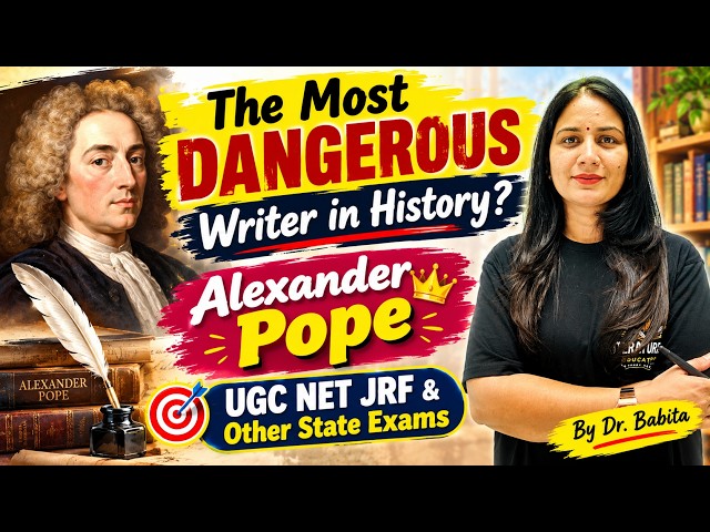#39 The Most Dangerous Writer in History? Alexander Pope | UGC NET JRF English