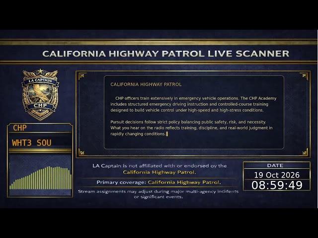 CHP - California Highway Patrol Scanner - LA Captain - S8 - 18-Oct-2026