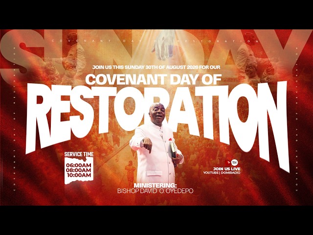 COVENANT DAY OF RESTORATION | 30, AUGUST 2026 | FAITH TABERNACLE OTA