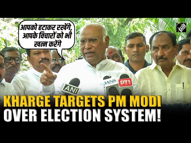 “आपको हटाकर रखेंगे”: Mallikarjun Kharge Targets PM Modi Over Election System, Demands Ballot Papers