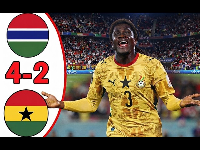 Gambia vs Ghana 4-2 Highlights All Goals Africa Cup OF Nations 2026