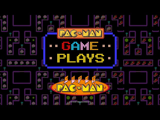 PAC-MAN Game Plays | SUPER PAC-MAN