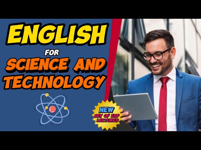 English for Science and Technology