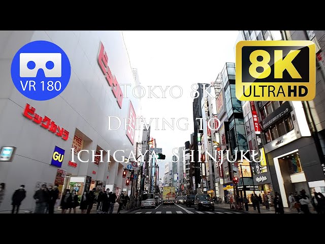 [180VR] VR Driving to Ichigaya, Shinjuku taken with EOSVR RF5.2mm [Tokyo Driving 8K]