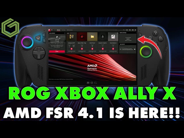 The Xbox Ally X Just Got FSR 4.1 (Preview Driver)