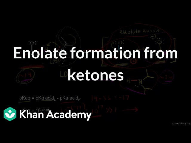 Enolate formation from ketones | Grade 12 | Chemistry | NCERT | Khan Academy (IN accent)