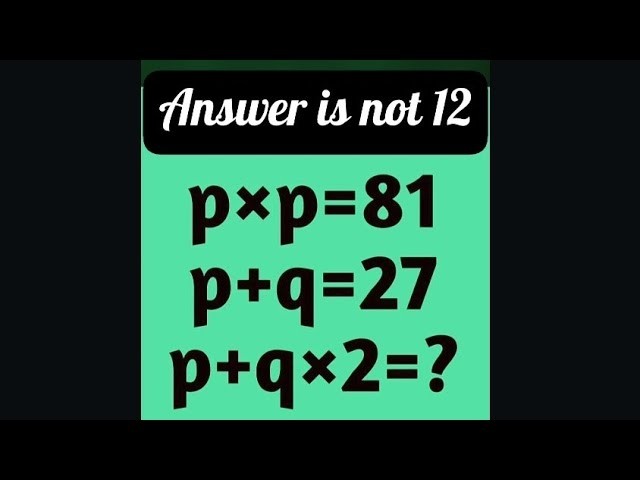 Answer is not 12. 99% failed! Can you do it?  #viral  #fastandeasymaths