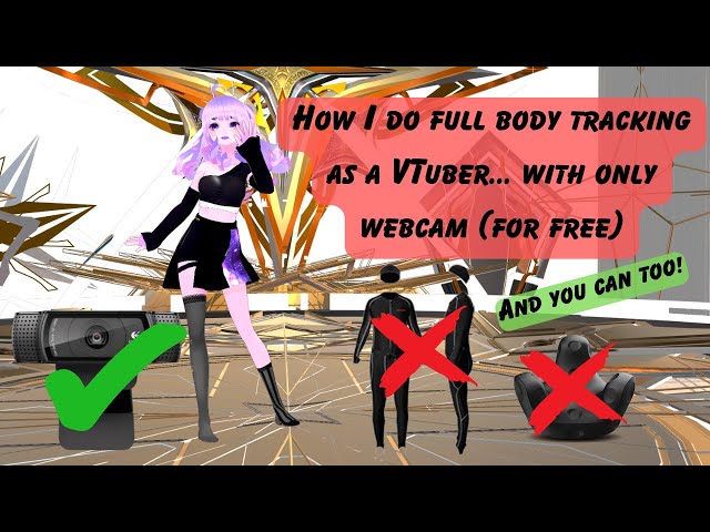 Free 3D VTuber Full-Body Tracking with Only Webcam [Tutorial] (Part 1)