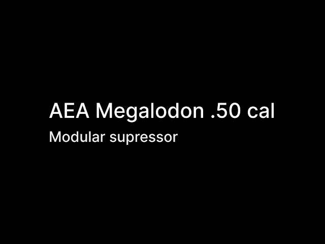 AEA Megalodon .50 Supressor