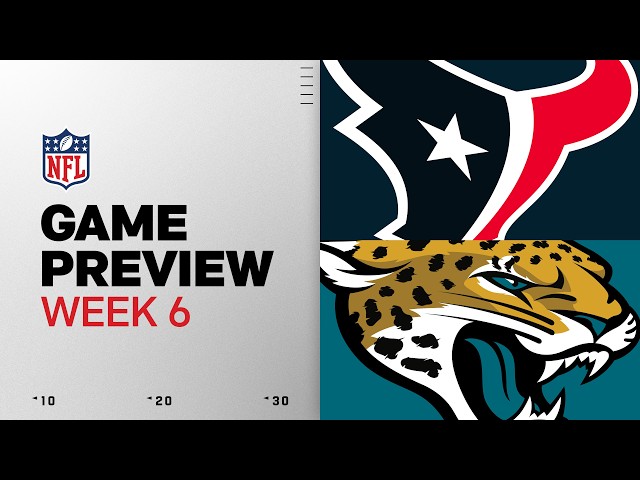 Houston Texans vs Jacksonville Jaguars | 2026 Week 6 Game Preview