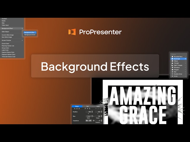 ProPresenter - Background Effects