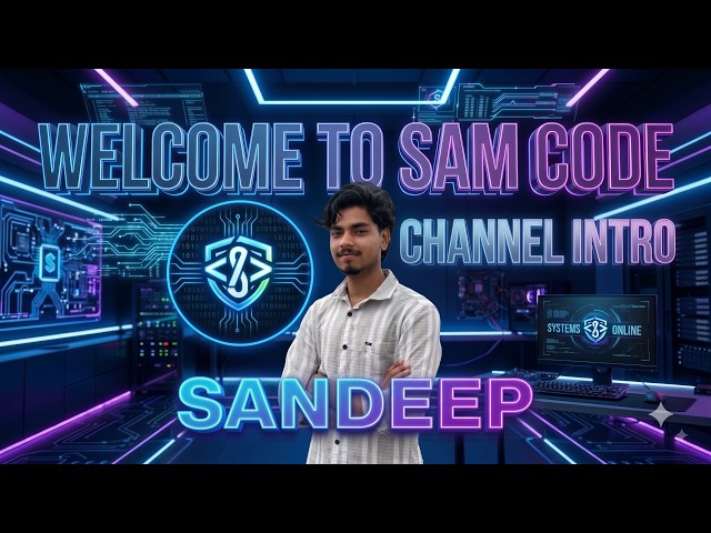 Start Your Coding Journey Here! 💻 | Sam Code Official Channel Intro