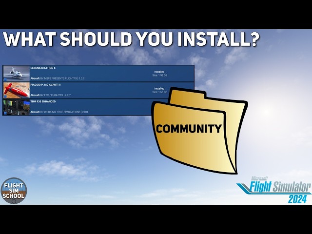 MSFS 2024 Add-Ons & Community Folder for Beginners