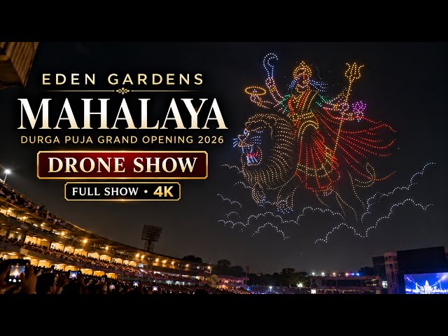 Eden Gardens Drone Show 2026 🔥 | Mahalaya Durga Puja Grand Opening | Full Show 4K