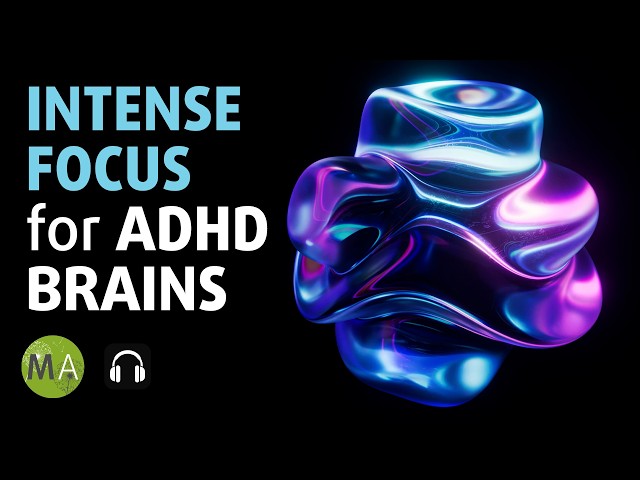 Intense Focus for ADHD Brains | Clear Mind - Deep House