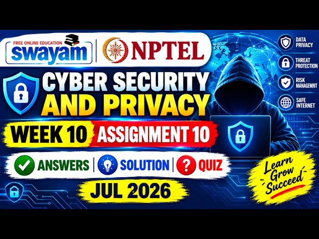 NPTEL Cyber Security and Privacy Week 10 Assignment 10 Answers Solution Quiz |