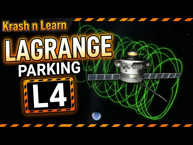 Parking a Satellite at Lagrange L4 | KSP Krash n Learn 5 #hdr
