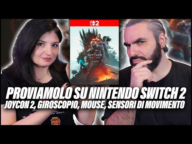 TESTING IT ON SWITCH 2 | THE WITCHER 3 REMASTERED (Gyroscope, Mouse, Joy-Con Motion Controls)
